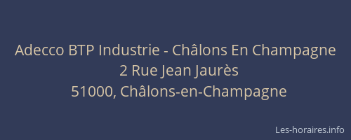 Adecco BTP Industrie - Châlons En Champagne