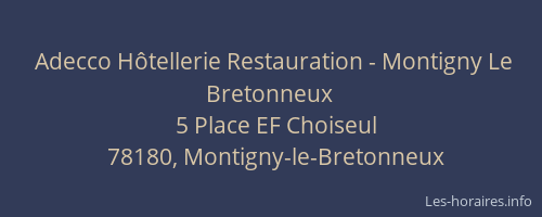 Adecco Hôtellerie Restauration - Montigny Le Bretonneux