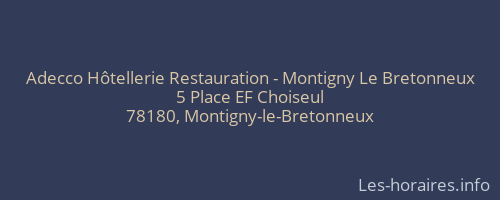 Adecco Hôtellerie Restauration - Montigny Le Bretonneux