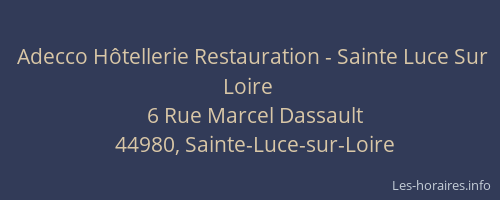 Adecco Hôtellerie Restauration - Sainte Luce Sur Loire