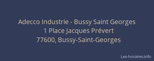 Adecco Industrie - Bussy Saint Georges