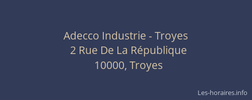 Adecco Industrie - Troyes