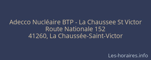 Adecco Nucléaire BTP - La Chaussee St Victor