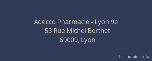 Adecco Pharmacie - Lyon 9e