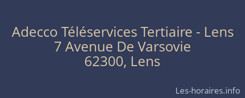 Adecco Téléservices Tertiaire - Lens