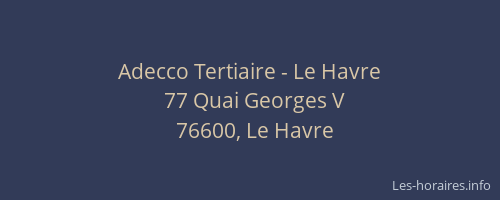 Adecco Tertiaire - Le Havre