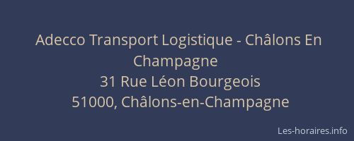 Adecco Transport Logistique - Châlons En Champagne
