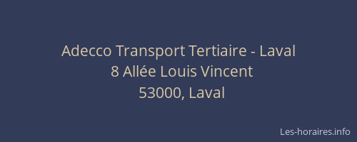 Adecco Transport Tertiaire - Laval