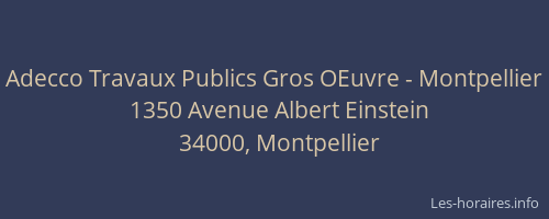 Adecco Travaux Publics Gros OEuvre - Montpellier