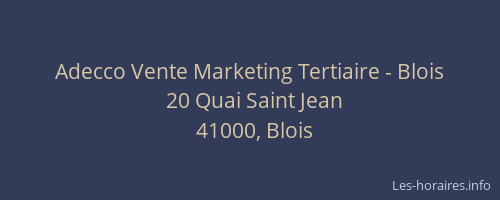 Adecco Vente Marketing Tertiaire - Blois