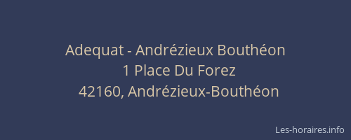 Adequat - Andrézieux Bouthéon