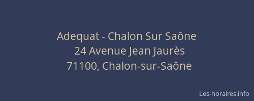 Adequat - Chalon Sur Saône