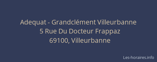 Adequat - Grandclément Villeurbanne
