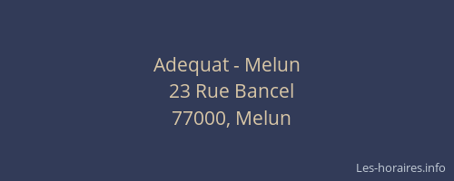 Adequat - Melun