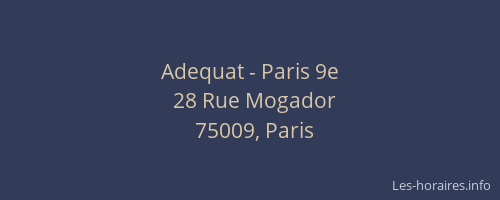 Adequat - Paris 9e