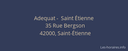 Adequat -  Saint Étienne