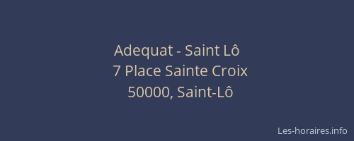 Adequat - Saint L&ocirc;