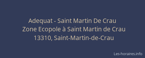Adequat - Saint Martin De Crau