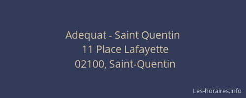 Adequat - Saint Quentin