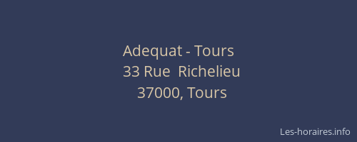 Adequat - Tours