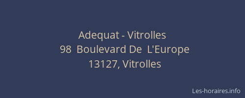 Adequat - Vitrolles