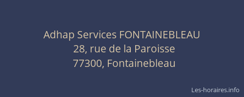 Adhap Services FONTAINEBLEAU