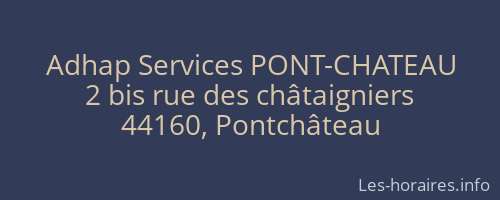 Adhap Services PONT-CHATEAU
