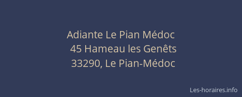 Adiante Le Pian M&eacute;doc