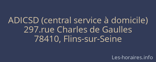 ADICSD (central service à domicile)