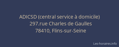 ADICSD (central service &agrave; domicile)