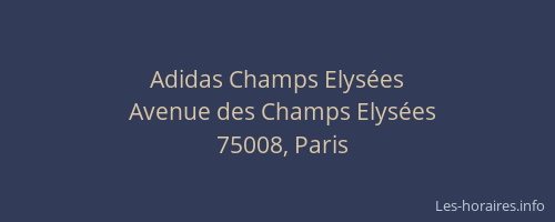 Adidas Champs Elysées