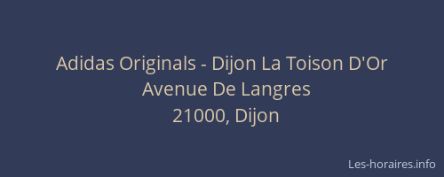 Adidas Originals - Dijon La Toison D'Or