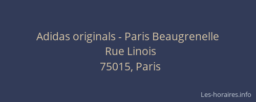 Adidas originals - Paris Beaugrenelle
