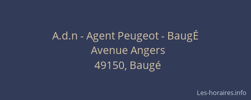 A.d.n - Agent Peugeot - BaugÉ