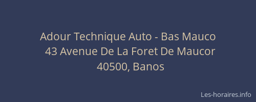 Adour Technique Auto - Bas Mauco