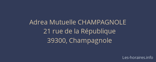 Adrea Mutuelle CHAMPAGNOLE