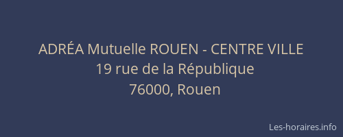 ADRÉA Mutuelle ROUEN - CENTRE VILLE