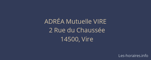 ADR&Eacute;A Mutuelle VIRE