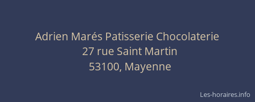 Adrien Marés Patisserie Chocolaterie