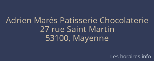 Adrien Marés Patisserie Chocolaterie