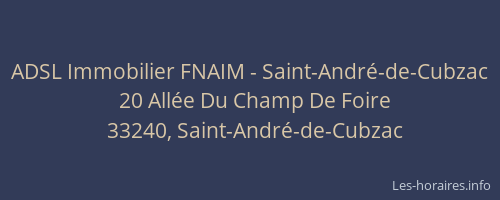 ADSL Immobilier FNAIM - Saint-Andr&eacute;-de-Cubzac