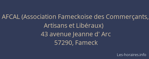 AFCAL (Association Fameckoise des Commer&ccedil;ants, Artisans et Lib&eacute;raux)