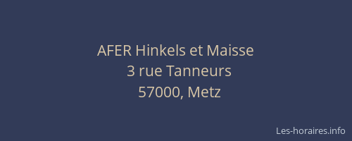 AFER Hinkels et Maisse