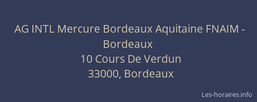 AG INTL Mercure Bordeaux Aquitaine FNAIM - Bordeaux
