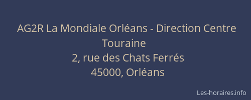 AG2R La Mondiale Orléans - Direction Centre Touraine