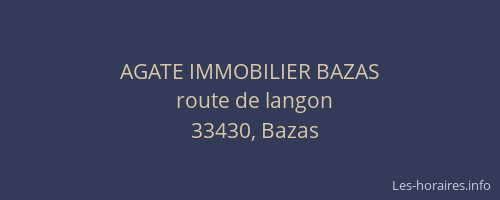 AGATE IMMOBILIER BAZAS