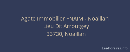 Agate Immobilier FNAIM - Noaillan