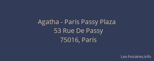 Agatha - Paris Passy Plaza