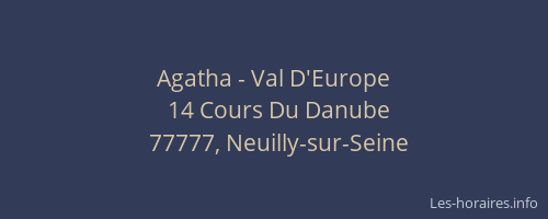 Agatha - Val D'Europe
