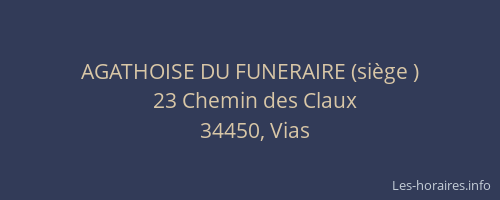 AGATHOISE DU FUNERAIRE (siège )